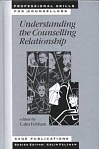 Understanding the Counselling Relationship (Hardcover)