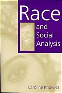 Race and Social Analysis (Paperback)