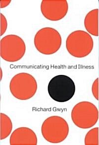 Communicating Health and Illness (Hardcover)