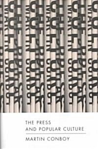 The Press and Popular Culture (Paperback)