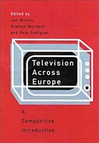 Television Across Europe: A Comparative Introduction (Paperback)