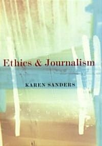 Ethics and Journalism (Paperback)