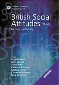 British Social Attitudes: Focusing on Diversity - The 17th Report (Hardcover, 17)