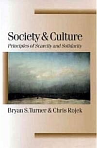 Society and Culture: Scarcity and Solidarity (Paperback)