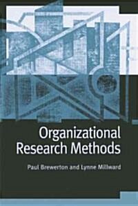 Organizational Research Methods: A Guide for Students and Researchers (Hardcover)