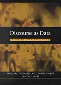 Discourse as Data: A Guide for Analysis (Hardcover)