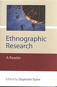 Ethnographic Research: A Reader (Paperback)