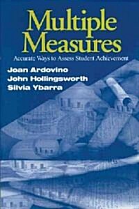 Multiple Measures: Accurate Ways to Assess Student Achievement (Hardcover)