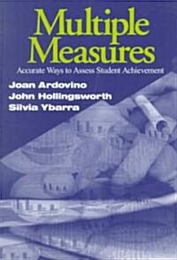 Multiple Measures: Accurate Ways to Assess Student Achievement (Paperback)