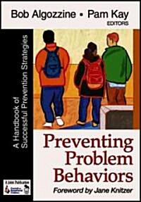 Preventing Problem Behaviors (Paperback)