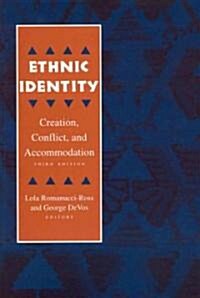 Ethnic Identity: Creation, Conflict, and Accommodation (Paperback, 3)