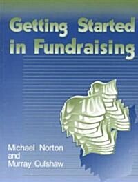Getting Started in Fundraising (Paperback)