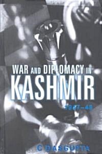 War and Diplomacy in Kashmir, 1947-48 (Hardcover)