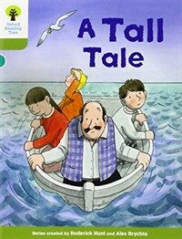 Oxford Reading Tree Biff, Chip and Kipper Stories Decode and Develop: Level 7: A Tall Tale (Paperback)
