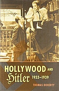 Hollywood and Hitler, 1933-1939 (Paperback)