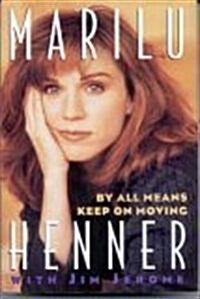 By All Means Keep on Moving (Hardcover, First Edition)