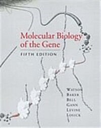 Molecular Biology of the Gene, Comp. - Text Only (Hardcover, 5th Revised edition)