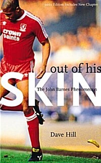 Out of His Skin : The John Barnes Phenomenon (Paperback, 2 Revised edition)