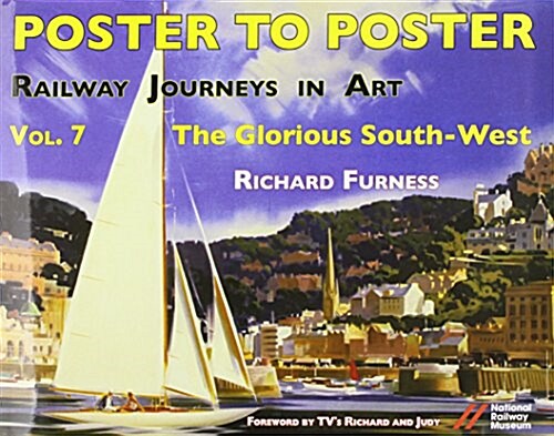 Railway Journeys in Art Volume 7: The Glorious South-West (Hardcover)