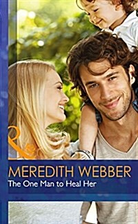 The One Man to Heal Her (Hardcover)