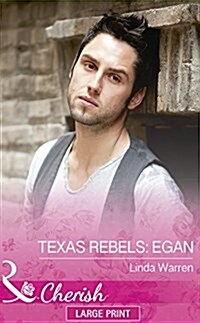 Texas Rebels: Egan (Hardcover)