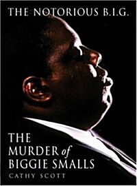 The Murder Of Biggie Smalls : The Murder of Biggie Smalls (Paperback)