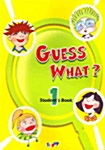 [중고] Guess What? 1 : Student‘s Book (Paperback)