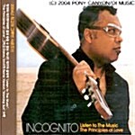 Incognito - Listen To The Music / The Principles Of Love