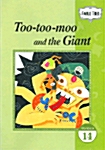 Too Too Moo And The Giant (Work Book)