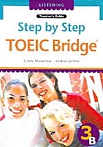 Step by Step TOEIC Bridge 3B Teachers Guide