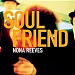 [중고] Nona Reeves (노나 리브스) - Soul Friend