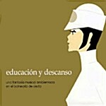 [중고] Educacion Y Descanso (Education & Rest) : 교육과 휴식