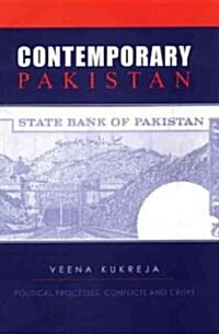 Contemporary Pakistan: Political Processes, Conflicts and Crises (Paperback)