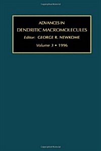 Advances in Dendritic Macromolecules (Hardcover)