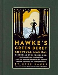 Hawkes Green Beret Survival Manual (Hardcover)