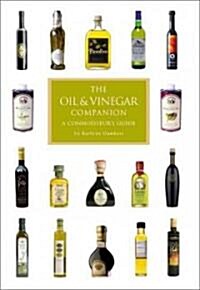 The Oil and Vinegar Companion (Paperback)