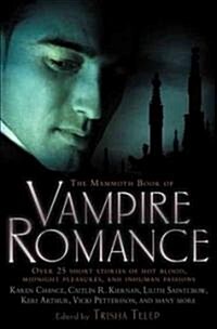 The Mammoth Book of Vampire Romance (Paperback)
