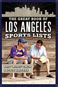 The Great Book of Los Angeles Sports Lists (Paperback)