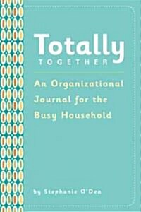 Totally Together (Paperback)