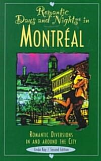 Romantic Days and Nights in Montreal (Paperback, 2nd)