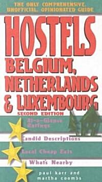 Hostels Belgium, Netherlands and Luxembourg (Paperback, 2nd)