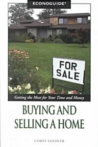 Econoguide Buying and Selling a Home (Paperback)