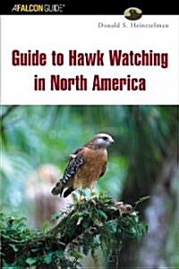Guide to Hawk Watching in North America (Paperback, 2nd)