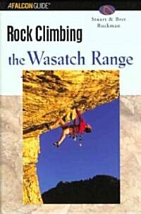 Rock Climbing Utahs Wasatch Range (Paperback)
