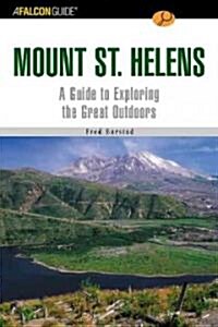 A Falconguide(r) to Mount St. Helens: A Guide to Exploring the Great Outdoors (Paperback)