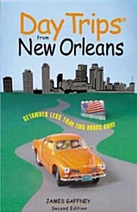 Day Trips(r) from New Orleans (Paperback, 2)