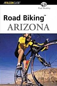 Road Biking Arizona (Paperback)