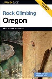 Rock Climbing Oregon (Paperback, 1st)