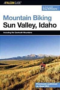 Sun Valley, Idaho: Including the Sawtooth Mountains (Paperback)