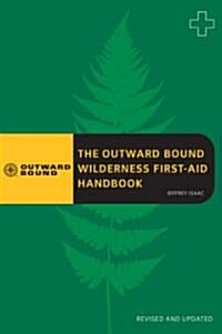 The Outward Bound Wilderness First-Aid Handbook (Paperback, Revised, Updated)